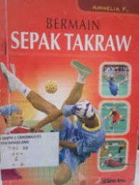 BERMAIN SEPAK TAKRAW