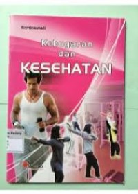 KEBUGARAN DAN KESEHATAN