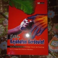 KETIKA KEJAHATAN BERDAULAT