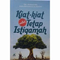 KIAT-KIAT UNTUK TETAP ISTIQAMAH