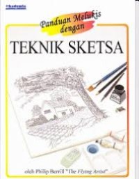 PANDUAN MELUKIS DENGAN TEKNIK SKETSA