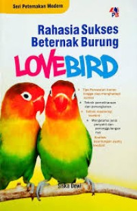 RAHASIA SUKSES BETERNAK BURUNG LOVE BIRD