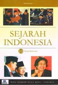 SEJARAH INDONESIA 10: ZAMAN REFORMASI