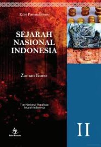 SEJARAH NASIONAL INDONESIA II: ZAMAN KUNO