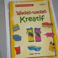 WADAH-WADAH KREATIF