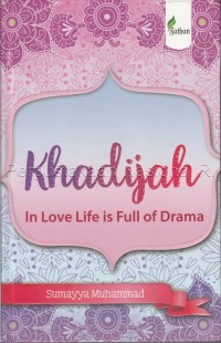 KHADIJAH IN LOVE LIFE IS FULL OF DRAMA