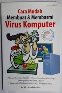 CARA MUDAH MEMBUAT & MEMBASMI VIRUS KOMPUTER