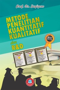 Metode penelitian kuantitatif kualitatif