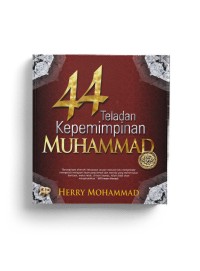 44 TELADAN KEPEMIMPINAN MUHAMMAD SAW