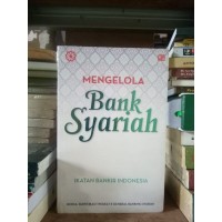 MENGELOLA BANK SYARIAH