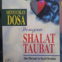 MENYUCIKAN DOSA DENGAN SHALAT TAUBAT