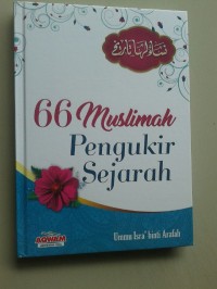 66 MUSLIMAH PENGUKIR SEJARAH