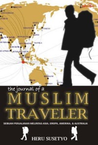 THE JOURNAL OF A MUSLIM TRAVELER