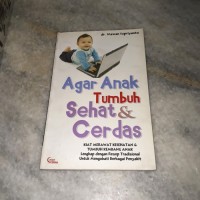 AGAR ANAK TUMBUH SEHAT & CERDAS