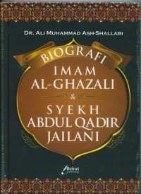 Biografi Imam Al-ghazali dan syekh Abdul qadir