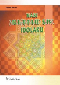 NABI MUHAMMAD SAW. IDOLAKU