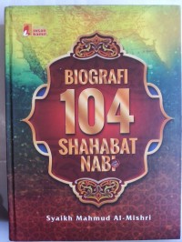 BIOGRAFI 104 SAHABAT NABI