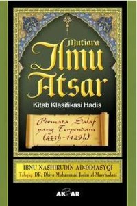 MUTIARA ILMU ATSAR (KITAB KLASIFIKASI HADIS)