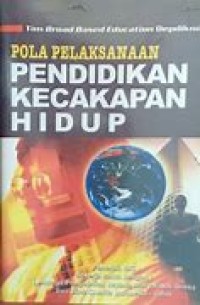 POLA PELAKSANAAN PENDIDIKAN KECAKAPAN HIDUP