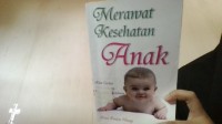 MERAWAT KESEHATAN ANAK