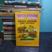 RESEP BERGIZI (MASAKAN SEDERHANA KHAS INDONESIA)