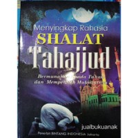 MENYINGKAP RAHASIA SHALAT TAHAJJUD