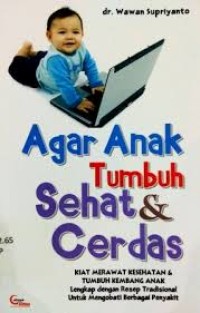 AGAR ANAK TUMBUH SEHAT & CERDAS