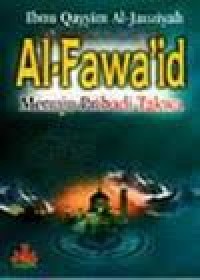 AL-FAWA'ID MENUJU PRIBADI TAKWA