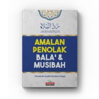 AMALAN PENOLAK BALA& MUSIBAH