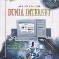 APA INI APA ITU? DUNIA INTERNET