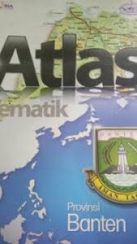 ATLAS TEMATIK PROVINSI BANTEN