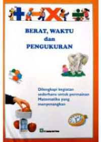 BERAT, WAKTU DAN PENGUKURAN