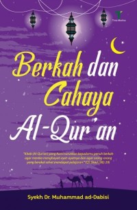 BERKAH DAN CAHAYA AL-QUR'AN