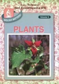 BIOLOGY MATTERS: PLANTS V 5