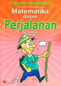 ENSIKLOPEDIA MATEMATIKA TERAPAN Matematika Dalam PERJALANAN