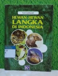 HEWAN HEWAN LANGKA DI INDONESIA