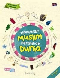 ILMUAN MUSLIM MENGUBAH DUNIA