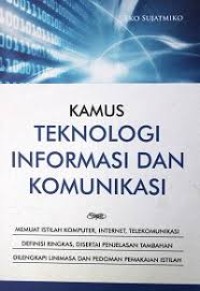 KAMUS TEKNOLOGI INFORMASI DAN KOMUNIKASI