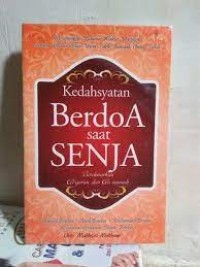 KEDAHSYATAN BERDOA SAAT SENJA