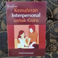 KEMAHIRAN interpesonal untuk guru