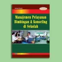 MANAJEMEN PELAYAN BIMBINGAN & KONSILING DI SEKOLAH