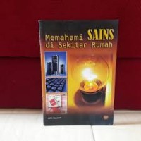 MEMAHAMI SAINS DI SEKITAR RUMAH