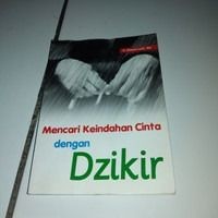 MENCARI  KEINDAHAN CINTA DENGAN DZIKIR