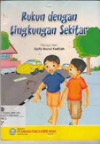 RUKUN DENGAN LINGKUNGAN SEKITAR