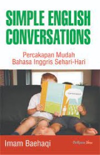 simple english conversations percakapan mudah bahasa inggeris sehari hari