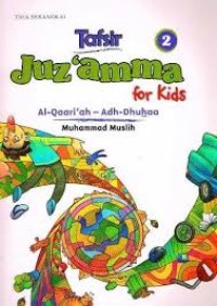 TAFSIR JUZ 'AMMA 2 FOR KIDS