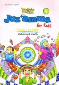 TAFSIR JUZ 'AMMA 5 FOR KIDS