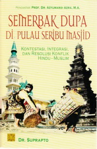 SEMERBAK DUPA DI PULAU SERIBU MASJID