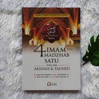 4 IMAM MADZHAB SATU DALAM AKIDAH & TAUHID