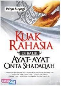 KUAK RAHASIA DI BALIK CINTA SHADAQAH